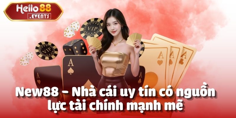 Top 10 Nhà Cái Uy Tín Và An Toàn Để Tham Gia 2025 5 New88 - Thành lập 10 năm trên thị trường cá cược trực tuyến