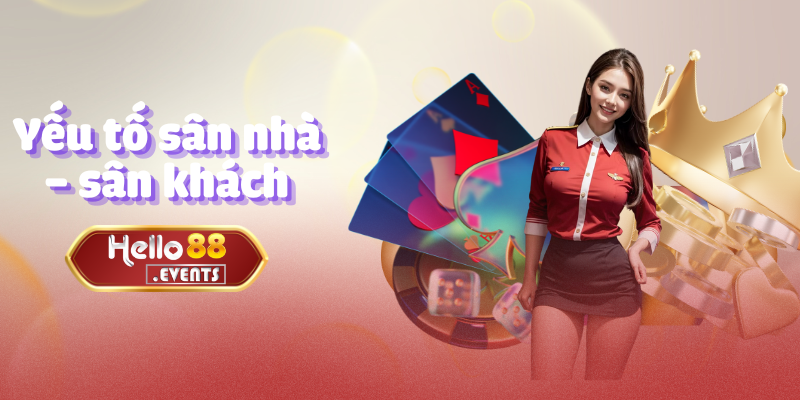 Kèo nhà cái - Tỷ lệ Keonhacai cực chuẩn dành cho tân thủ 2025 5 Yếu tố sân nhà – sân khách