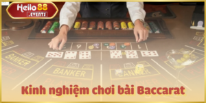 Kinh nghiệm chơi bài Baccarat