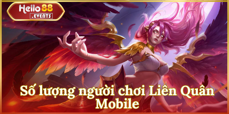 Liên Quân Mobile – Game MOBA đỉnh cao trên di động 2025 5 Số lượng người chơi Liên Quân Mobile trong năm 2025