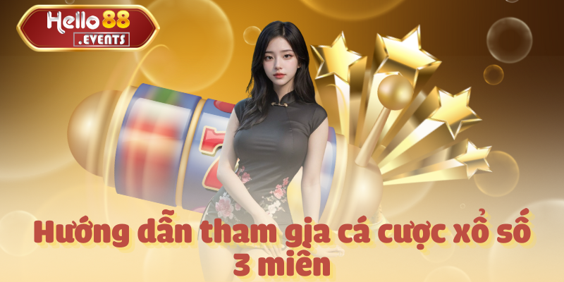 Xổ số 3 miền - Tổng hợp thông tin tại nhà cái Hello88 4 Giao dịch siêu tốc, tiện lợi và an toàn