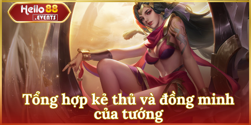 Yena Liên Quân 2025: Hướng Dẫn Bảng Ngọc & Cách Lên Đồ 5 Tổng hợp kẻ thủ và đồng minh của tướng