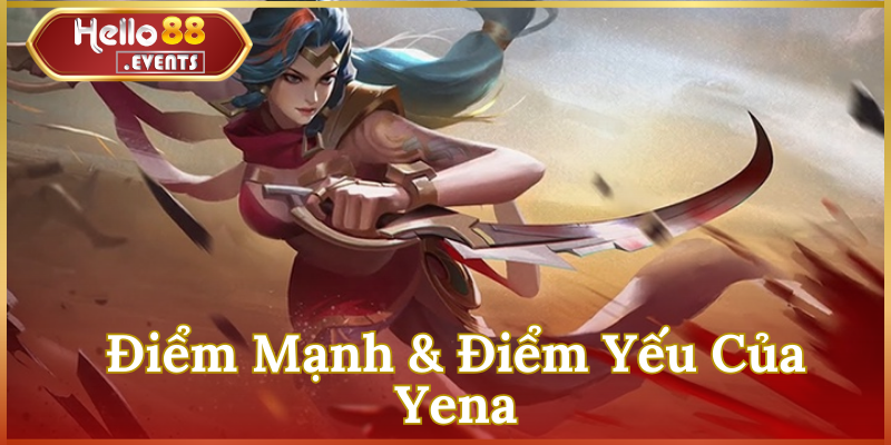 Yena Liên Quân 2025: Hướng Dẫn Bảng Ngọc & Cách Lên Đồ 6 Điểm Mạnh & Điểm Yếu Của Yena