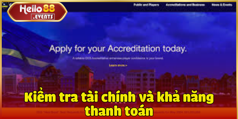 Hello88 nhận giấy phép Curacao eGaming trong năm 2023 5 Kiểm tra tài chính và khả năng thanh toán