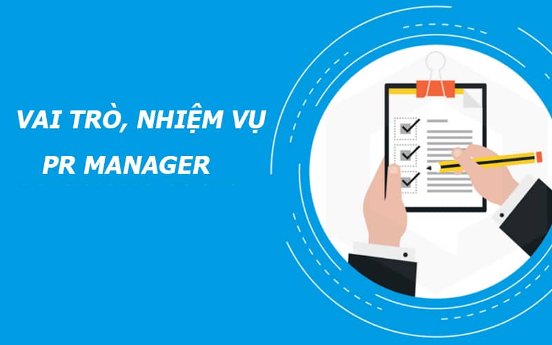 Tuyển Dụng PR Manager Lương Cao Tại Hello88 2 Vai trò của PR Manager
