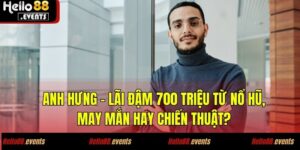 Kiếm Tiền Từ Nổ Hũ Cùng Anh Hưng - Nổ Là Ăn, Ăn Là Phải Nổ