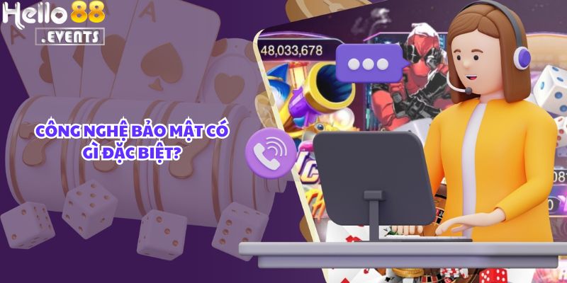 Hello88 Áp Dụng Công Nghệ Bảo Mật Tiêu Chuẩn Châu Âu