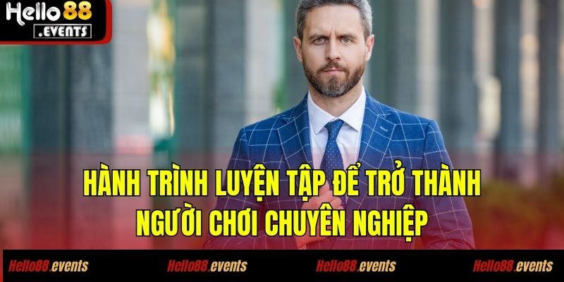 Anh Hoàng – ẵm trọn 500 triệu từ Baccarat, chiến thuật quá đỉnh! 3 Hành trình luyện tập để trở thành người chơi chuyên nghiệp