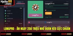 LongPro - Ăn Ngay 250 Triệu Nhờ Đoán Kèo Cực Chuẩn