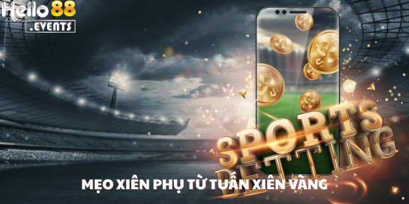 Anh Tuấn Xiên 5 Kèo Phụ Thành Công Tại Hello88 - Rinh Về 700 Triệu Cực Gắt 4 Mẹo xiên phụ từ Tuấn Xiên Vàng