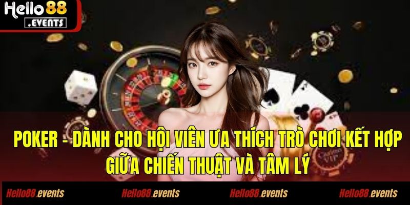 SE Casino - Khám Phá Ưu Điểm, Dịch Vụ Của Đối Tác Hello88 5 Poker - Dành cho hội viên ưa thích trò chơi kết hợp giữa chiến thuật và tâm lý