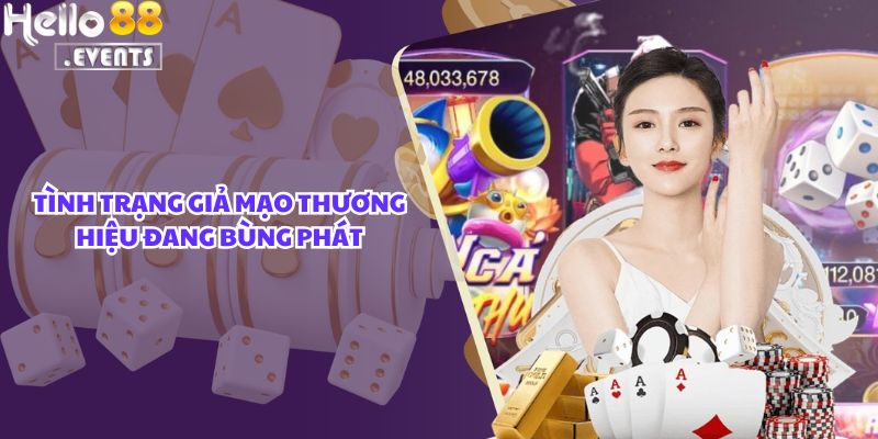 Cảnh Báo: Xuất Hiện Nhiều Website Giả Mạo Hello88 Nhằm Lừa Đảo Người Chơi! 2 Tình trạng giả mạo thương hiệu đang bùng phát