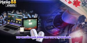 Top người chơi đỉnh cao TOP 1 tại Nhà cái.